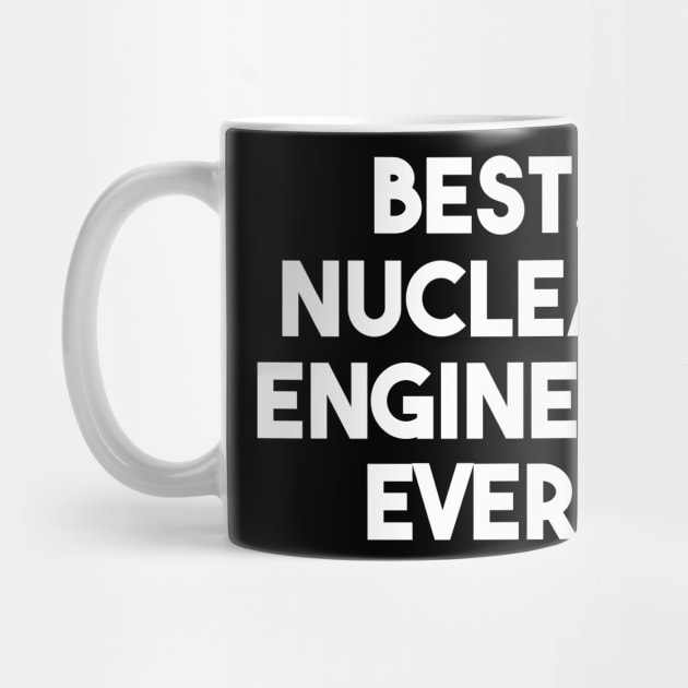 funny nuclear engineer quote by Elhisodesigns